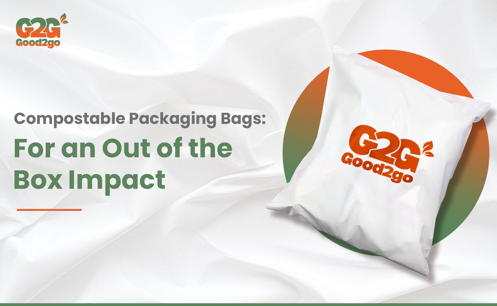 Compostable Packaging Bags For An Out Of The Box Impact