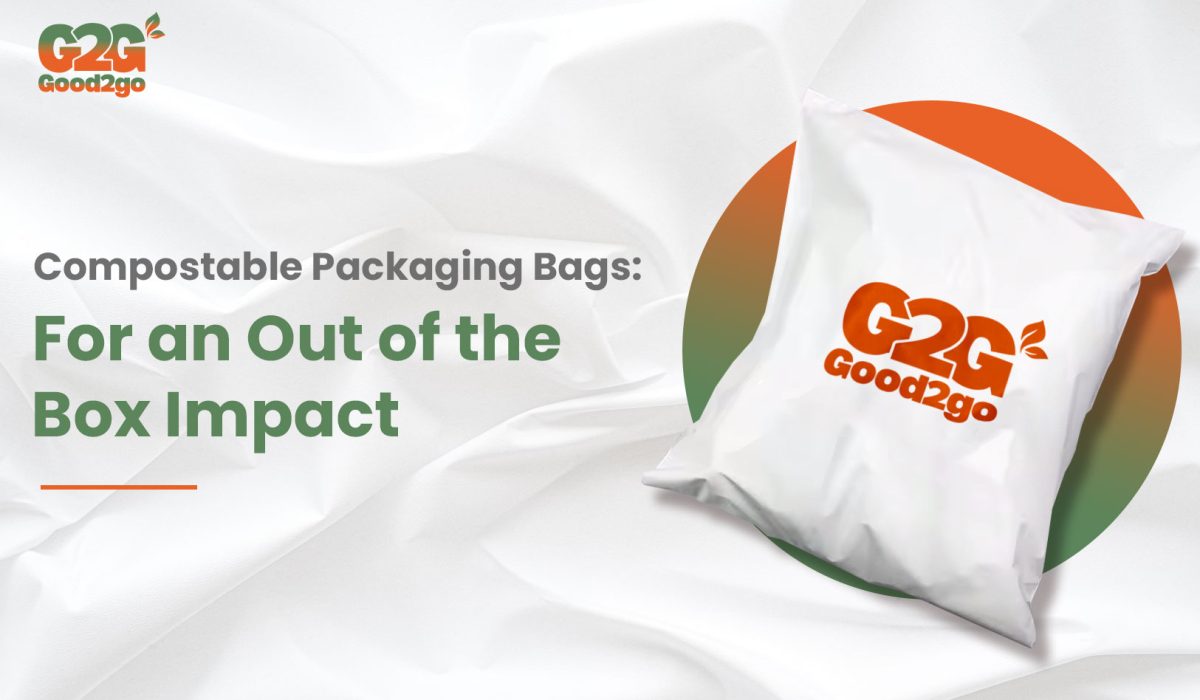 Compostable Packaging Bags For An Out Of The Box Impact